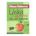 Kniha - Láska i zdravie idú cez žalúdok